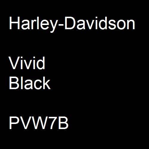 Harley-Davidson, Vivid Black, PVW7B.